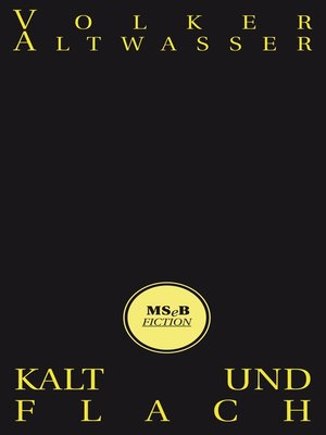 cover image of Kalt und flach